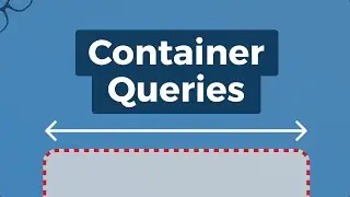 Container Queries in CSS - Practical Examples