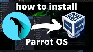 how to install parrot os in virtualbox