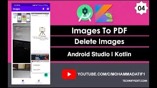 Images To PDF | 04 Delete Images | Android Studio | Kotlin