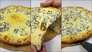 CREAMY SPINACH PIZZA | Dough, Cream Sauce and Toppings All in Recipe