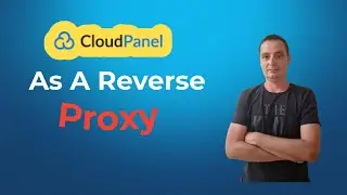 How To Use CloudPanel As A Reverse Proxy For Docker