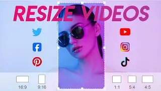 How to Resize Video for Social Media (TikTok, Instagram, YouTube and More)