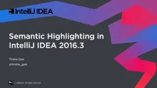 Semantic Highlighting in IntelliJ IDEA 2016.3