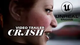 Crash Video Trailer | Unreal Engine 5.1 Cinematic