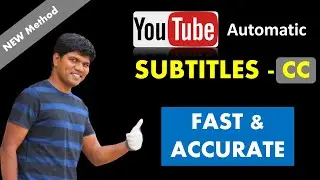 How to create YouTube Automatic Subtitles [New Free Method] - Fast and Accurate