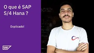 O que é SAP S/4 Hana ?