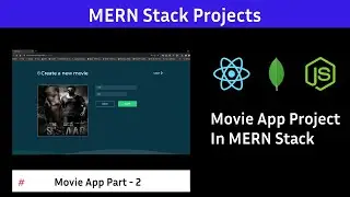 🎥 Movie App Project In MERN Stack Part :- 2 || MERN Stack Movie App || #react #node #mernstack #mern