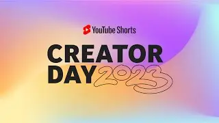 YouTube Shorts Creator Day 2023 - Tune In to Livestream!