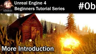 Unreal Engine 4 Tutorial for Beginners - 