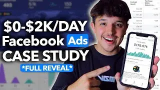 2022 Facebook Ads - $0-$2K/Day Strategy Exposed [Case Study]