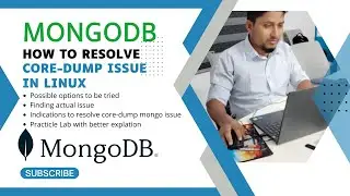 Sovled Mongodb Core-dump Issue | core-dump issue in mongodb | Mongodb status return core-dump