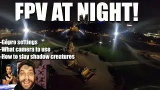 How to fly fpv drones at night | The easy way