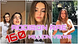 Addison Rae Most Viewed TikTok Compilation 2020