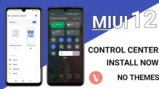 Enable MIUI 12 Control Center in Any Android Device 2020
