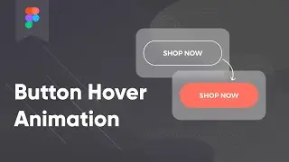 Button Hover Animation in #Figma