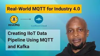 Creating IIoT Data Pipeline Using MQTT and Kafka: A Step-by-Step Guide