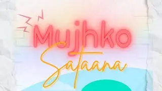 Mujhko Sataana (Lyric Video) Reena Gilbert | @rahulpandeylive