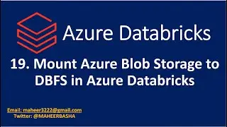 19. Mount Azure Blob Storage to DBFS in Azure Databricks