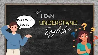 I Can Understand English, But i Can’t Speak | Daily conversation to learn | Speak English