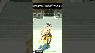 Navia Gameplay Kit Reveal!!!