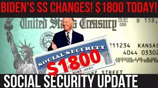 YES! $1800 CHECKS TODAY! BIDEN'S SOCIAL SECURITY CHANGES! SSI SSDI VA Payments | Social Security Upd