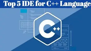 Top 5 IDE for C++ Language | VS Code, Eclipse, Sublime Text, Code Blocks, Dev C++