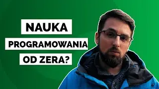 Nauka programowania od zera - czy jest to możliwe? | Kodilla