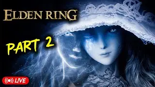 My First Time Playing Elden Ring! - Part 2