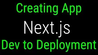 Creating a Next.js App - Next.js Dev to Deployment - | Next js full course | PART 1