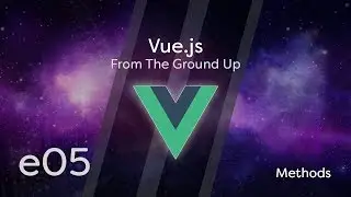 Vue.js Tutorial From Scratch - e05 - Methods vs. Computed Properties