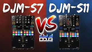 Pioneer DJ DJM-S7 VS. DJM-S11 Which One is Right For You?