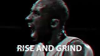 RISE AND GRIND - Motivational Speech