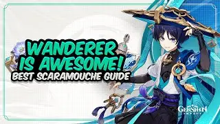 COMPLETE WANDERER GUIDE! Best Scaramouche Build - Artifacts, Weapons & Showcase | Genshin Impact