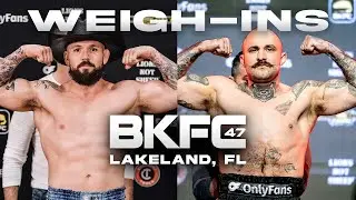 BKFC 47 Weigh-Ins | Live!