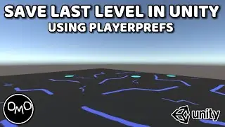 How to Save Your Last Level in Unity Using PlayerPrefs - Unity Tutorial 2022