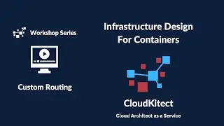 8:CustomRouting - Create custom routes to better control VPC traffic