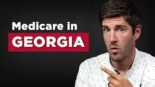 How Living in Georgia Affects Your Medicare Choices | Issue Age Plans