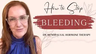 Is Bleeding Normal on Menopausal Hormone Therapy? Find Out & Stop It! | Empowering Midlife Wellness