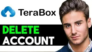 HOW TO DELETE TERABOX ACCOUNT 2024