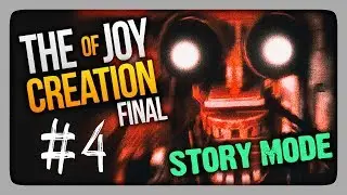 НОЧЬ 4 - ПОДВАЛ ✅ (TJoC) The Joy of Creation: Story Mode Прохождение #4