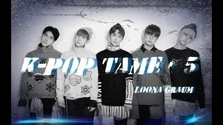 ||K-POP TIME №5|| 18+ LoonaGraum