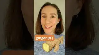 English Word of the Day: Ginger / Gingerly
