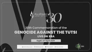 #Kwibuka30