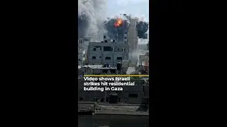 Video shows Israeli strikes hit residential building in Gaza | AJ #shorts