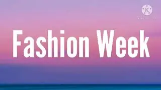 BlackBear - Fashion week ( lyrics)