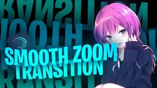 Alight Motion Smooth Zoom Transition Tutorial + Preset | Soft Transition Tutorial