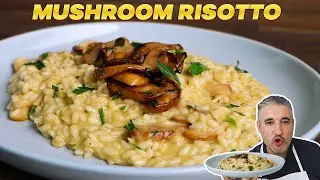 How to Make CREAMY MUSHROOM RISOTTO Like an Italian