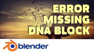 Как Восстановить файл в Blender? | Error: Missing DNA Block