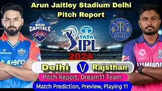 DC vs RR 56th Match Prediction Dream - Arun Jaitley Stadium Delhi Pitch Report | Live