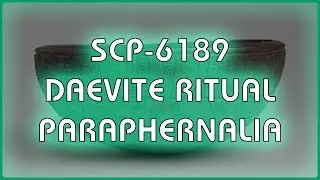 SCP 6189 - Daevite Ritual Paraphernalia